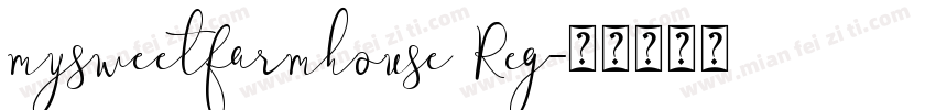 mysweetfarmhouse Reg字体转换